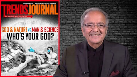 Trends Journal: God & Nature vs. Man & Science, Who's Your God?