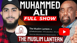 The Muslim Lantern's Muhammed Ali Joins Jesse! (#332)