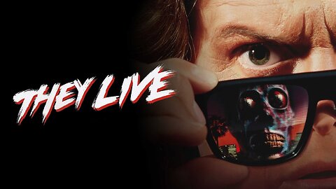 What if "THEY LIVE" was REAL...