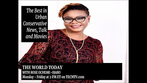 TECNTV.com / THE WORLD TODAY WITH ROSE OCHEME-OJABO / Episode 4 June 2021