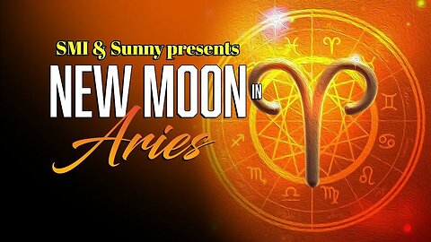Aries New Moon - All Signs Forecast with Special Guest Sunny