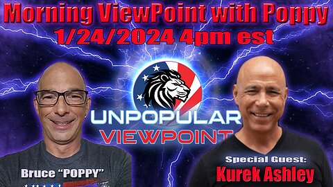 Special Guest: Kurek Ashley - "The Transformer" joins unPOPular ViewPoint with Bruce Poppy