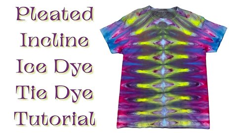 Tie-Dye Designs: Otherworldly Pleated Incline Ice Dye