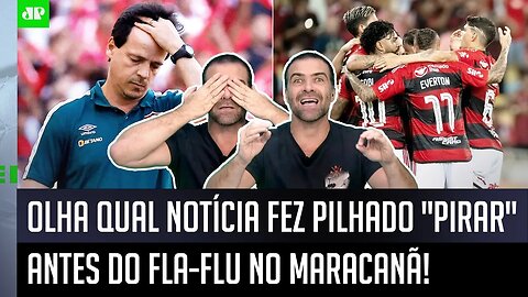 "Cara, essa é uma NOTÍCIA SENSACIONAL pro Flamengo contra o Fluminense!" OLHA o que Pilhado AMOU!