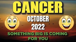 Cancer ♋ 😍 SOMETHING BIG IS COMING FOR YOU😍 Horoscope for Today OCTOBER 2022 ♋ Cancer tarot ♋