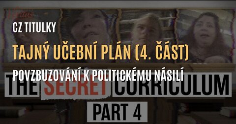 Učitelka na střední škole v New Yorku povzbuzuje žáky k politickému násilí (4. část) - CZ TITULKY