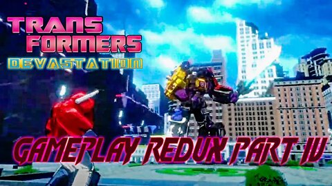 #TransformersDevastation I Gameplay Redux Part IV I #TransformersG1 #pacific414