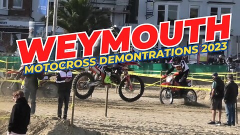 #Weymouth & Porland #MoterCross 2023 Demonstration On Weymouth Beach