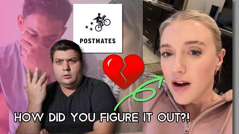 Girlfriend EXPOSED Postmates Customer for Cheating with THIS!!