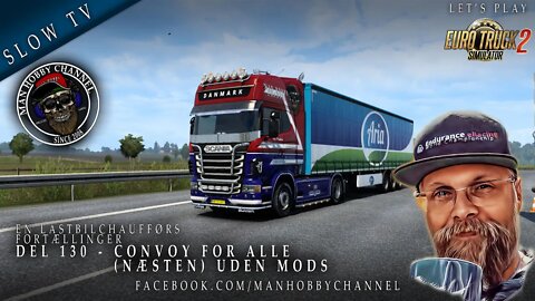 🔴 Del 130 - 🚛🚛 Convoy for ALLE, (næsten) uden mods