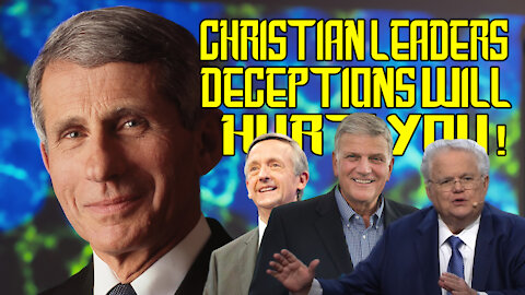 Christian Leaders Deceptions WILL Hurt You!