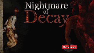 Nightmare of Decay - Review