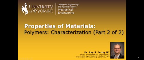 Polymers - Characterization (Part 2 of 2)