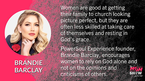 Ep. 215 - PowerSoul Experience Energizes Weary Women with Founder Brandie Barclay