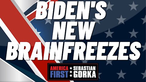 Sebastian Gorka FULL SHOW: Biden's new brainfreezes.