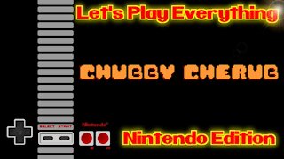 Let's Play Everything: Chubby Cherub