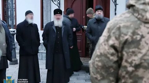 Ukrainian intelligence service breaking into monasteries