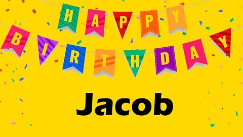 Happy Birthday to Jacob - Birthday Wish From Birthday Bash