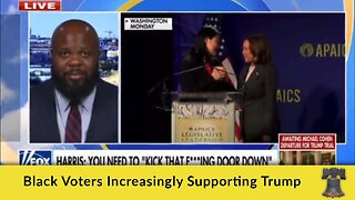 Black Voters Increasingly Supporting Trump