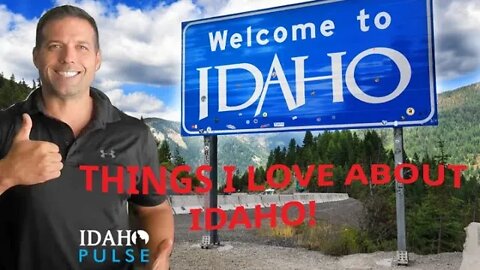 1 Year after moving to Idaho, This is a review of the top 10 things I love about living in Idaho
