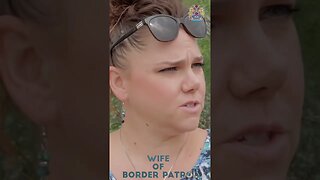 Wife Of Border Patrol, The Kids Don’t Deserve To Be Raised In This ...