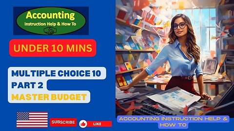 Multiple choice 10 Part 2 Master Budget