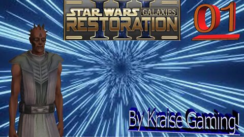 Episode #1 - A New Adventure - Star Wars Galaxies Restoration w/ Full Game Music - By Kraise Gaming!