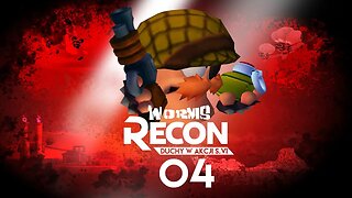 Worms Recon: Duchy w akcji (Sezon VI, Odcinek 4)