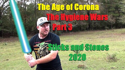 The Age of Corona The Hygiene Wars Ep. 3 Sticks and Stones 2020