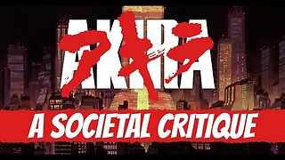 AKIRA is a societal critique