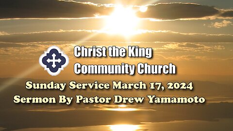Sunday Service March 17, 2024