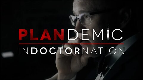 Plandemic 2: Indoctornation Offical Full Movie