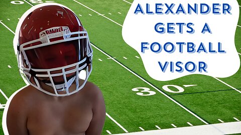 Alexander gets a Football Helmet Visor