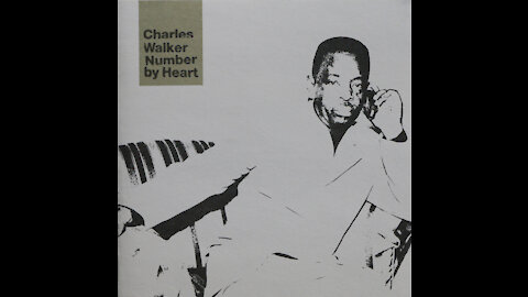 Charles Walker - Number By Heart (2003) [Complete CD]