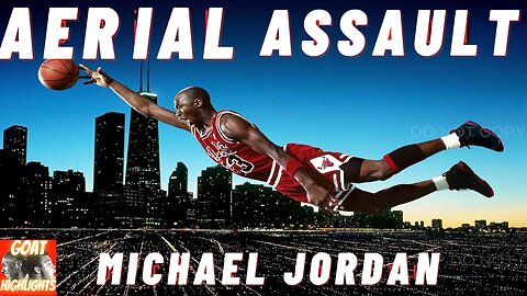 Michael Jordan's "An Aerial Assault"