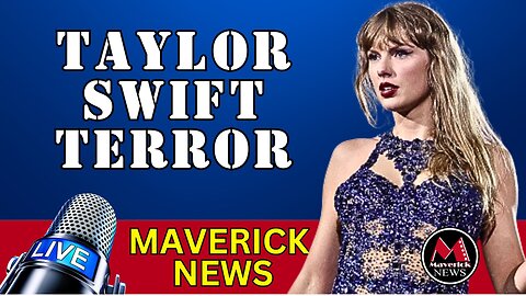 More UK Riots Expected | Taylor Swift Cancels Concerts Amid Terror Threats | Maverick News