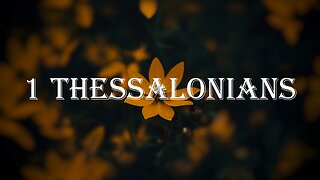 1 Thessalonians - Read Along Audio Bible