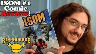 ISOM #1 Rippaverse Comic Review! Eric July/YoungRippa59's Comic Book!