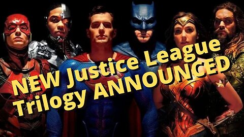 New Justice League Trilogy Annonuced by WBD