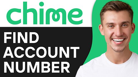 HOW TO FIND ACCOUNT NUMBER & ROUTING NUMBER ON CHIME