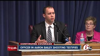 Officer in Aaron Bailey shooting: 'I thought I was going to die that night'