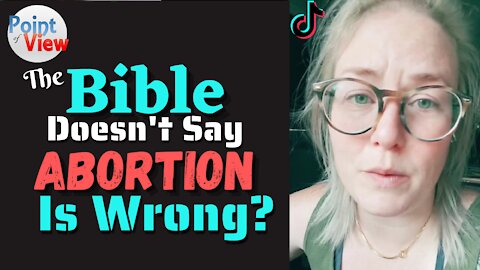 Does the Bible Speak About Abortion and Condemn It? - TikTok Response Video