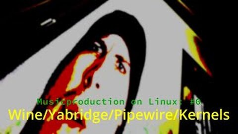 Musicproduction on Linux: #0 || Basic Introduction, Wine, Yabridge; Pipewire, etc.