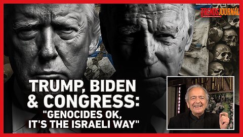 TRUMP, BIDEN & CONGRESS: "GENOCIDE OK. ITS THE ISRAELI WAY!"