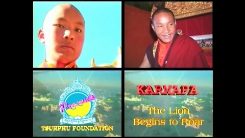 Karmapa, The Lion Begins To Roar
