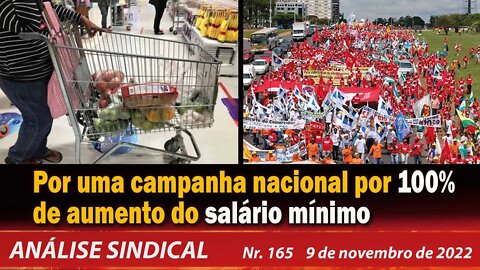 Por uma campanha nacional por 100% de aumento do salário mínimo - Análise Sindical nº 165 - 9/11/22