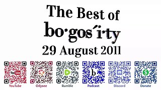 🎙️Classic Bogosity Podcast: 29 August 2011