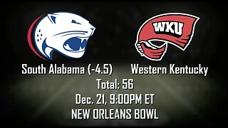 South Alabama vs Western Kentucky Prediction and Picks | New Orleans Bowl Betting Advice | Dec 21