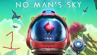 I Love This Game!! No Man's Sky part 1