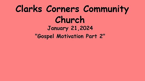 01/21/2024 Gospel Motivation Part 2
